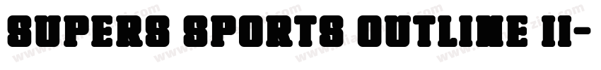 Supers Sports Outline II字体转换
